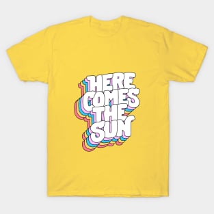 Here Comes the Sun by The Motivated Type in Yellow, Pink, Blue and Red T-Shirt